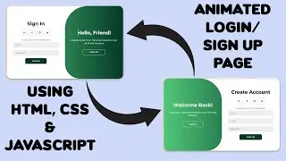 Creating an Animated Login/Sign Up Page with HTML, CSS, and JavaScript | Step-by-Step Tutorial