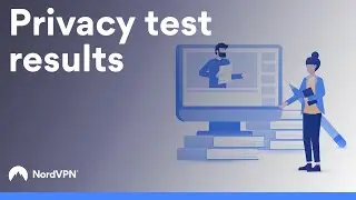 National Privacy Test: Top 5 insights | NordVPN