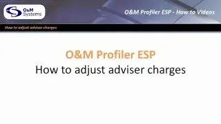 O&M Profiler ESP - How To - Quotes - How to adjust adviser charges
