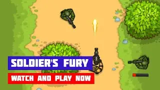Ярость солдата (Soldier's Fury) &middot; Игра &middot; Геймплей