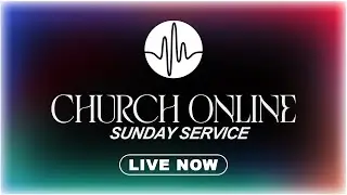 Sunday Service - Vision Month - Pastor Sam Cousins