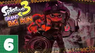 THE GRAND RUN - Splatoon 3 Big Run (Grand Fest) [ValantWynn]