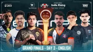 | ENG | WINGSLIFESTYLE -  UPTHRUST ESPORTS INDIA RISING (SERIES - 2022) | Grand Finals Day 3|GodL,XO