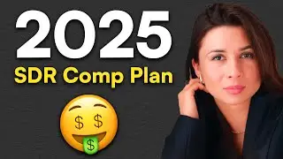 How to build an effective outbound SDR Comp Plan for 2025