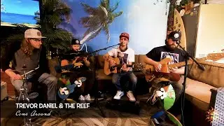 Trevor Daniel & The Reef - Come Around (Live Acoustic) | Rising Vibes Jam Sessions