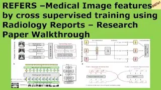 REFERS &ndash; Medical Image features by cross supervised training using Radiology Reports &ndash; #AI #ML paper