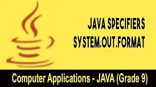 Computer science: Introduction to JAVA GUI | Java Specifiers | System.Out.Format  | Unit 20