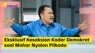 Eksklusif Kesaksian Kader Demokrat soal Mahar Nyalon Pilkada (Part 6) | Mata Najwa