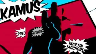 Predikador ft Martin Machore - Kamus