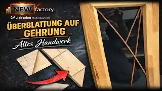 &Uuml;berblattung auf Gehrung - Handwerk pur