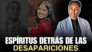 ‼️ URGENTE ‘ FUERZAS MALIGNAS DETRÁS DE LAS DESAPARICIONES