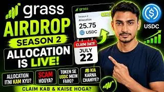 Grass Airdrop Season 2 Explained | Claim Date, USDC Rewards, Allocation Too Low? Scam or Fair?
