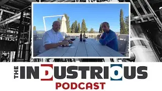 Epi 18: The Industrious Podcast takes on Tuscany