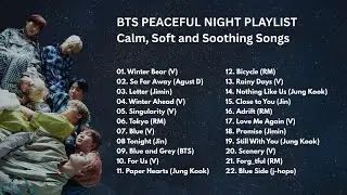 BTS Peaceful Night playlist | Calm Soothing Relaxing Music