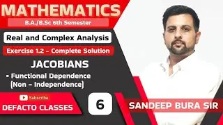 06 Exercise 1.2 Solution || Functional Dependence || Real & Complex Analysis B.A/B.Sc 6th Semester