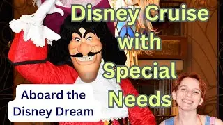 Disney Cruise with Special Needs