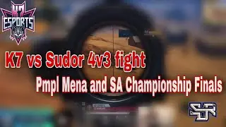 K7 vs Sudor 4v3 fight | Pmpl Mena and SA Championship Finals | Pubg Mobile Highlights |