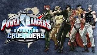 Power Rangers | Operation Crusaders | Opening mashup (JJBA Part 3 x Operation Overdrive)