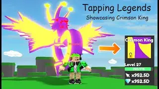 Roblox | Tapping Legends | Showcasing Crimson King