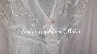 Vintage nightgown & slip collection ♡