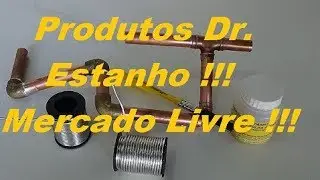 Produtos Dr.  Estanho  Mercado livre  (  Acess&oacute;rios,Soldas e fluxos sob medida !!! )