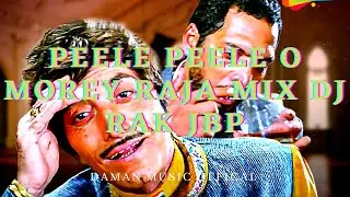 Peele Peele O Morey Raja Mix Dj Rak Jbp By Daman Music offical