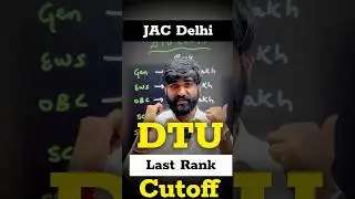 JAC DELHI DTU College at 5 TO 10😳 Lakh JEE Main Rank | DTU 2025 Cut-Off | DTU Admission Process 2025