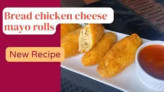 Bread Chicken Cheese Mayo Rolls Recipe By  The Cutting Board