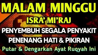 KUN FAYAKUN 🤲 AYAT RUQYAH DIRI INSYAALLAH S4 K 1T DITUBUHMU S3 MBVH TOTAL❗DOA SYIFA