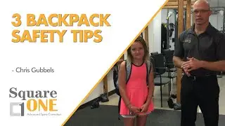Square ONE: 3 Backpack Safety Tips by Dr Chris Gubbels | Fort Collins, Colorado