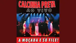 A Moçada É Só Filé / O Filé Do Brasil (Ao Vivo)