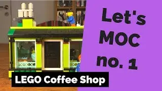 Let's MOC: LEGO Coffee Shop