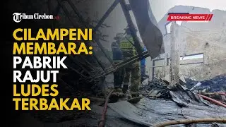 Pabrik Rajut di Kabupaten Bandung Terbakar Hebat Dini Hari Tadi, Petugas Pemadam Lakukan Pendinginan