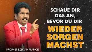 🔴22.08.2025 | From God's heart | SCHAUE DIR DAS AN, BEVOR DU DIR ...| Prophet Ezekiah Francis
