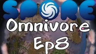 Let's Play: Spore (Omnivore) Ep8 - Kipps Has A Derpy Ear!