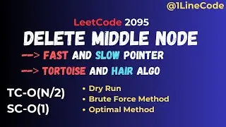 Delete Middle Node LinkedList | LeetCode 2095 (step by step)