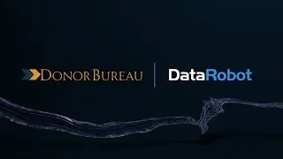 DonorBureau + DataRobot | Applied AI