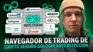 GoLogin Navegador ANTIDETECT explicado | Anonimato Real en Cripto
