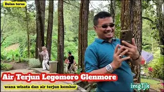 Air Terjun Legomoro Glenmore, Wana wisata & air terjun kembar #dolanterus