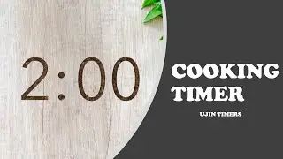 2 minute timer for cooking - Cooking Timer Sound Effect - Timer with Music - Countdown Timer