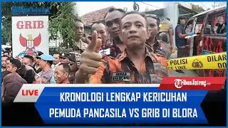 🔴 Kronologi Kericuhan Pemuda Pancasila Vs GRIB di Blora, Bentrok Terjadi di Dua Lokasi