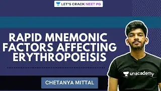 Rapid Mnemonic | Factors Affecting Erythropoiesis | NEET PG 2021 | Chetanya Mittal