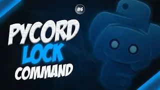 How to Code a Lock Channel Command in Python using Pycord