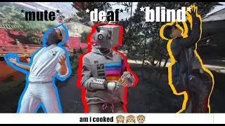 Playing THE FINALS but I am Blind, Deaf, and Mute