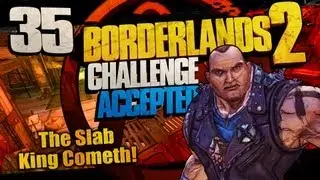 Borderlands 2 [Part 35] - The Gun is a LIE!