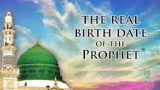 The Exact Date Of Birth Of The Prophet PBUH #HUDATV