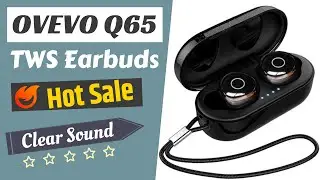 OVEVO Q65 TWS Earbuds | Under 30$ True Wireless Bluetooth Earphone Reviews