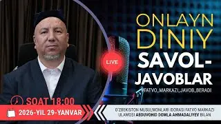 ONLAYN DINIY SAVOL-JAVOBLAR 28-SON 29.01.2026