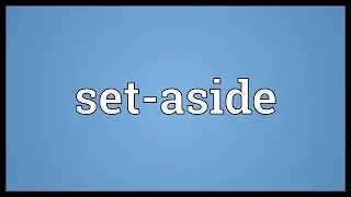 Set-aside Meaning