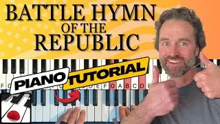 Battle Hymn of the Republic | Play & Sing | Piano Tutorial